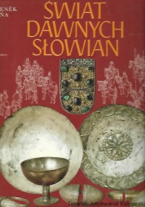 Świat dawnych Słowian / Zdenek Vana 