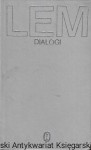 Dialogi : Dzieła  / Stanisław Lem  