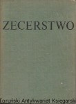 Zecerstwo / Marian Drabczyński