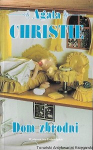 Dom zbrodni  / Agata Christie  