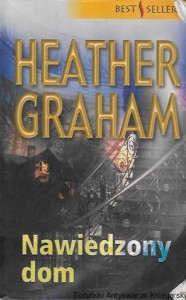 Nawiedzony dom  / Heather Graham  