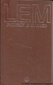 Powrót z gwiazd : Dzieła  / Stanisław Lem  