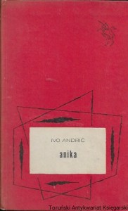 Anika  / Ivo Andrić 