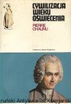 Cywilizacja wieku Oświecenia / Pierre Chaunu 