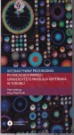 Interaktywny przewodnik po miejscach pamięci Uniwersytetu Mikołaja Kopernika w Toruniu / pod redakcją Kingi Majchrzak