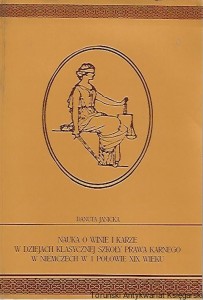 Nauka o winie i karze w dziejach klasycznej szkoły prawa karnego w Niemczech w 1 połowie XIX wieku / Danuta Janicka 