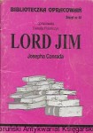 Lord Jim  Josepha Conrada : Biblioteczka Opracowań zeszyt nr 41/ Danuta Polańczyk  (oprac.)