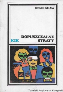  Dopuszczalne sekrety : KIK  / Irwin Shaw  