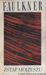 Zstąp, Mojżeszu / William Faulkner   
