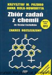 Zbiór zadań z chemii do liceów i techników : Zakres rozszerzony / Krzysztof M. Pazdro, Anna Rola-Noworyta
