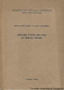 Historia Polski 1918-1939 w świetle źródeł / Witold Pronobis, Ryszard Sudziński