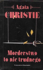 Morderstwo to nic trudnego  / Agata Christie  