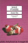 Małe ptaszki : Kameleon / Anais Nin