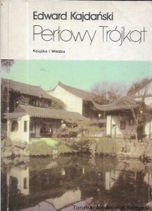 Perłowy trójkąt  / Edward Kajdański  