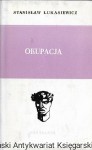 Okupacja : Nike  / Stanisław Łukasiewicz  