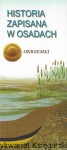 Historia zapisana w osadach : Okrzemki / Joanna Zachowicz, Grażyna Miotk-Szpiganowicz  (oprac.)