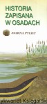 Historia zapisana w osadach : Ziarna pyłku  / Grażyna Miotk-Szpiganowicz, Joanna Zachowicz  (oprac.)