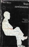 Stan zawieszenia : Współczesna Proza Światowa  / Saul Bellow  