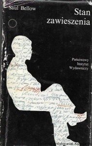Stan zawieszenia : Współczesna Proza Światowa  / Saul Bellow  