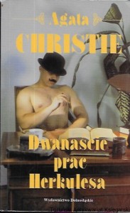 Dwanaście prac Herkulesa  / Agata Christie  