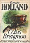 Colas Breugnon : Żyje jeszcze człowiek poczciwy / Romain Rolland 