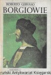 Borgiowie  / Roberto Gervaso 