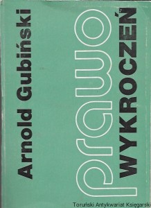 Prawo wykroczeń  / Arnold Gubiński  