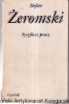 Syzyfowe prace / Stefan Żeromski / Czytelnik