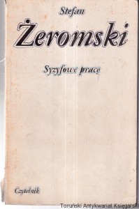 Syzyfowe prace / Stefan Żeromski / Czytelnik