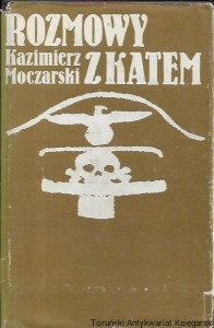 Rozmowy z katem  / Kazimierz Moczarski  
