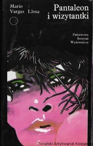 Pantaleon i wizytantki : Współczesna Proza Światowa  / Mario Vargas Llosa 