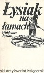 Łysiak na łamach / Waldemar Łysiak 