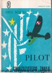 Pilot gwiaździstego znaku / Janusz Meissner  