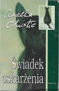 Świadek oskarżenia : Biblioteczka Konesera  / Agata Christie  