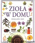 Zioła w domu / Penelope Ody 