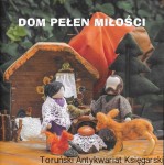 Dom pełen miłości  / Katarzyna Torzewska 