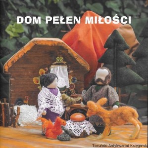 Dom pełen miłości  / Katarzyna Torzewska 