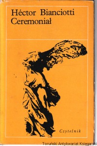 Ceremoniał / Hector Bianciotti 