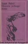 Historia jednego konia / Izaak Babel 