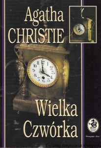 Wielka czwórka : Biblioteczka Konesera  / Agata Christie  
