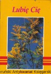 Lubię Cię : Edycja Paulińska  / Marcello Lauritano  (oprac.)