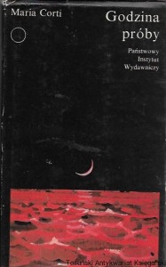 Godzina próby : Współczesna Proza Światowa  / Maria Corti  