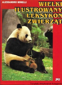 Wielki ilustrowany leksykon zwierząt / Alessandro Minelli
