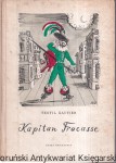 Kapitan Fracasse / Teofil Gautier 