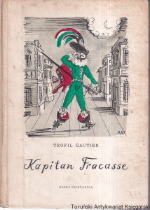 Kapitan Fracasse / Teofil Gautier 