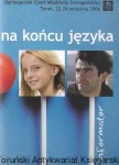 Na końcu języka : Ogólnopolskie Zjazd Młodzieży Ewangelickiej Toruń, 22-24 września 2006 : Informator  / Praca zbiorowa 