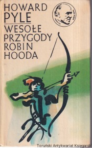 Wesołe przygody Robin Hooda / Howard Pyle 