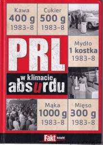 PRL w klimacie absurdu / Praca zbiorowa 