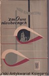 Zmowa nieobecnych / Maria Kuncewiczowa  