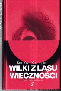 Wilki z lasu wieczności / Karl Ove Knausgard
